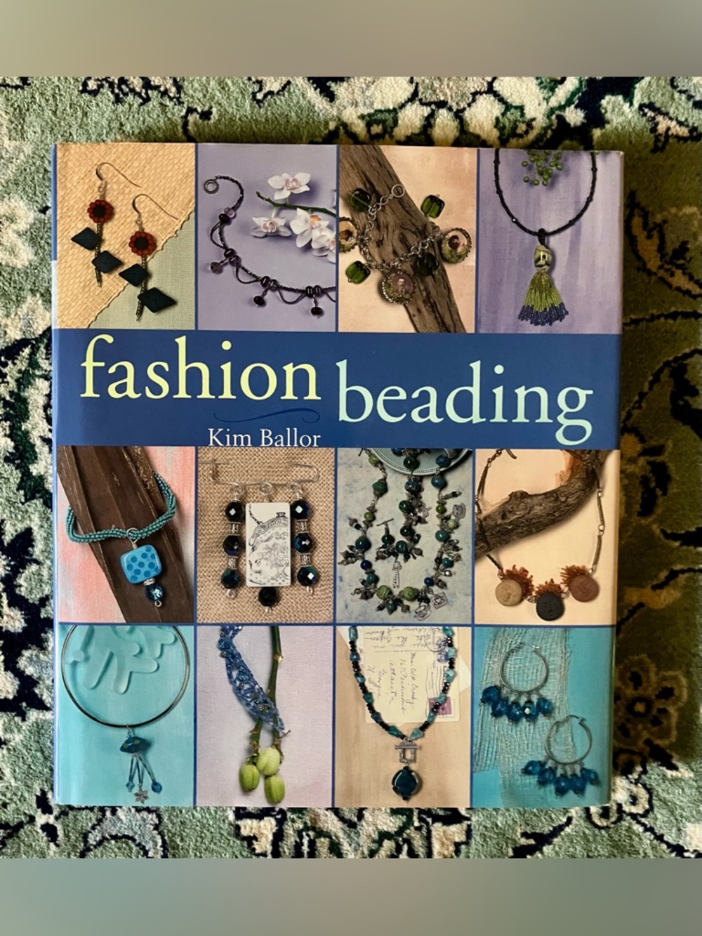 “Fashion Beading” by Kim Ballor